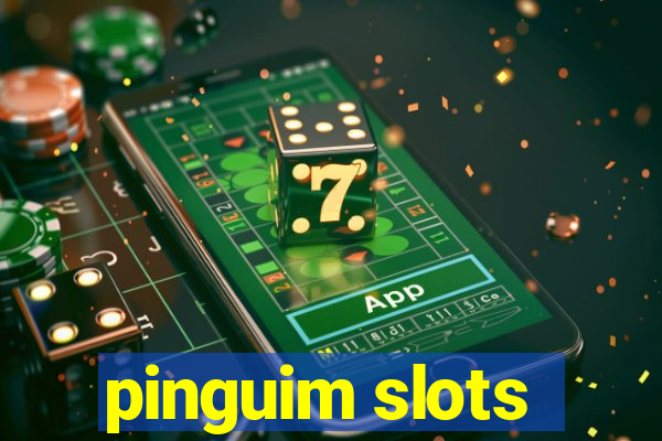 pinguim slots